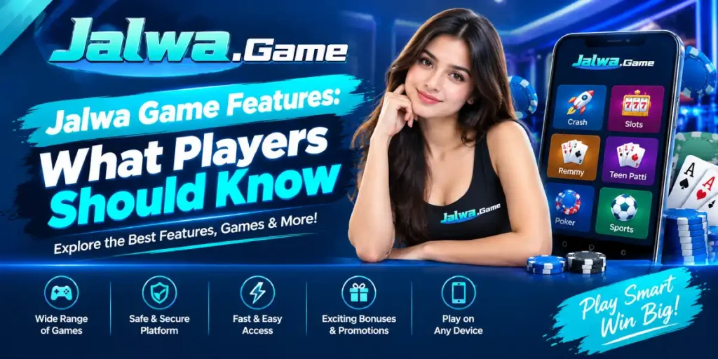 Jalwa Game Features